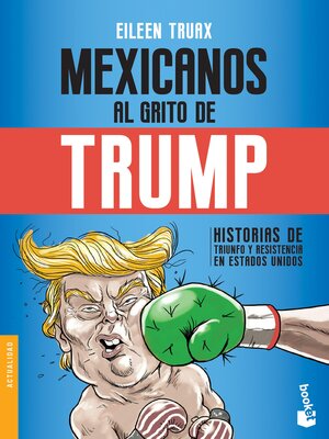 cover image of Mexicanos al grito de Trump